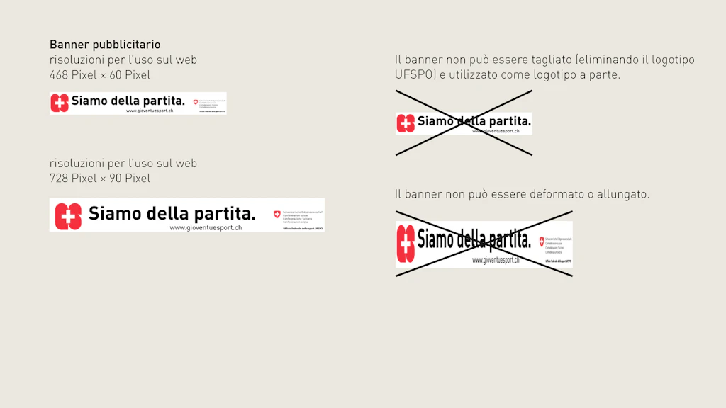 Illustrazione delle direttive di utilizzo del banner Gioventù+Sport. A sinistra sono mostrati i due formati web ufficiali del banner (468 × 60 pixel e 728 × 90 pixel), con il logo Gioventù+Sport, lo slogan «Wir sind dabei.» e l’indicazione dell’UFSPO. A destra, alcuni esempi barrati illustrano gli utilizzi non consentiti: il banner non deve essere ritagliato e utilizzato come logo autonomo né deformato o allungato.